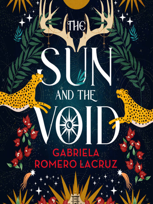 Title details for The Sun and the Void by Gabriela Romero Lacruz - Available